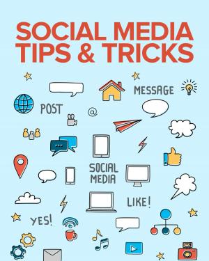 Cover of the book Social Media Tips and Tricks by Chris Tomasso, Steve Pavlina