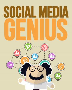 Cover of the book Social Media Genius by Karen A. Wyle