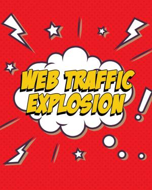 Cover of the book Web Traffic Explosion by H.G. Wells