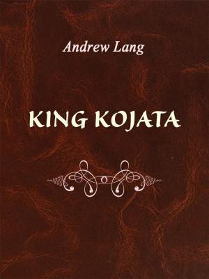 Cover of the book KING KOJATA by James Joyce