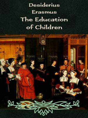 Cover of the book The Education of Children by Old England Fairy Tales