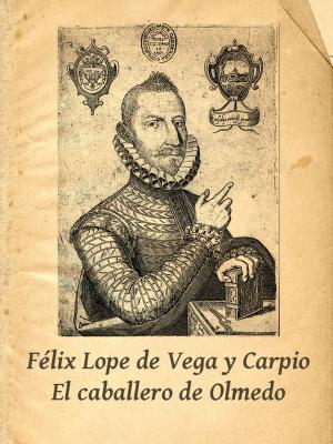 Cover of the book El caballero de Olmedo by Luigi Capuana