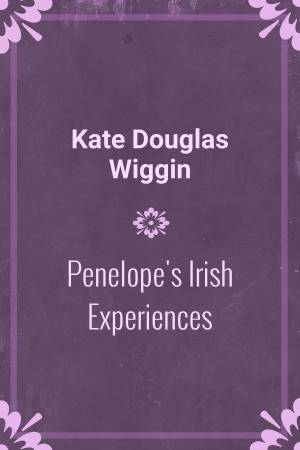 Book cover of Penelope's Irish Experiences