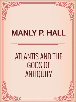 Cover of the book Atlantis and the Gods of Antiquity by В.Ф. Одоевский