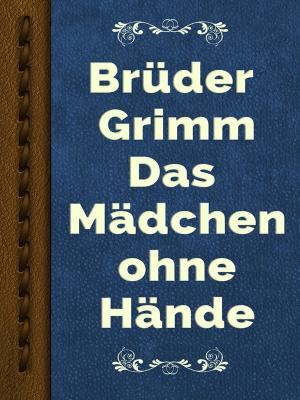 Cover of the book Das Mädchen ohne Hände by Tobias Smollett