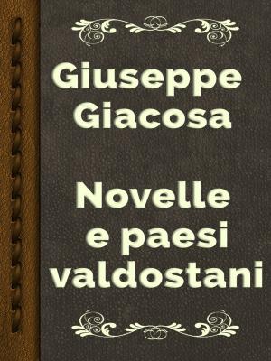 Cover of the book Novelle e paesi valdostani by Oscar Wilde