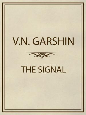 Cover of the book THE SIGNAL by Frank Norris