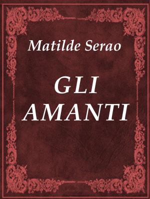 Cover of the book GLI AMANTI by James Baldwin