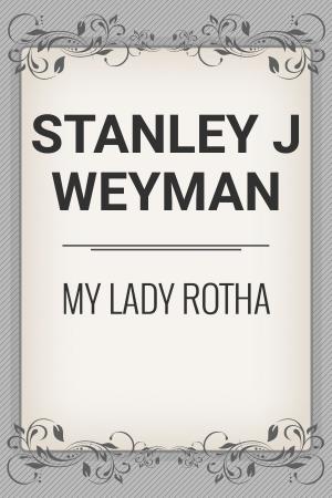 Cover of the book My Lady Rotha by Anton Chekhov