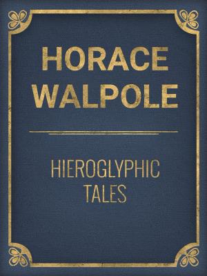 Cover of the book Hieroglyphic Tales by Anne Brontë