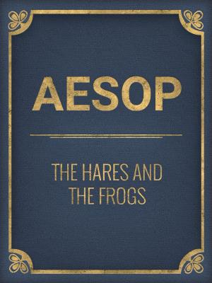 Book cover of The Hares And The Frogs