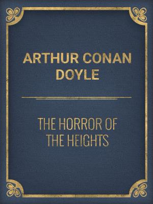 bigCover of the book The Horror of the Heights by 