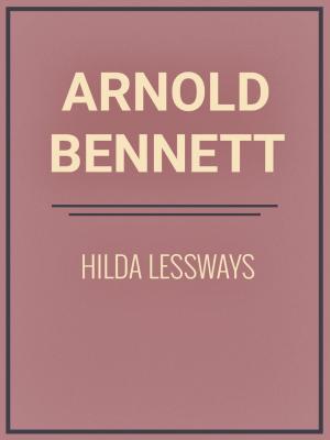 Cover of the book Hilda Lessways by George Borrow
