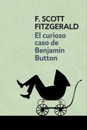 Cover of the book El curioso caso de Benjamin Button by James Joyce