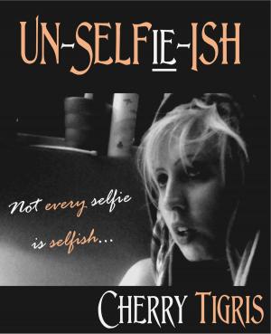 bigCover of the book Un-Selfie-Ish by 
