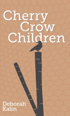Cover of the book Cherry Crow Children by Alexandra Pierce (ed), Alisa Krasnostein (ed)