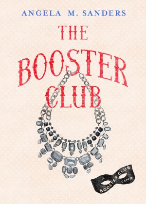 Cover of the book The Booster Club by Joanne Pence