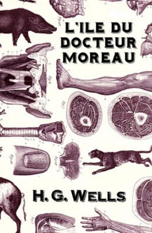 Cover of the book L'Île du docteur Moreau by Marilène Chavardès, Maurice Chavardès, François Sentein