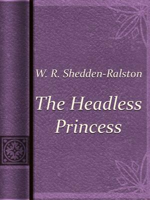 Cover of the book The Headless Princess by Edgar Wallace