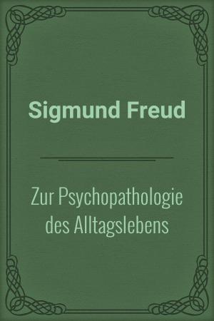 Cover of the book Zur Psychopathologie des Alltagslebens by Margaret Pedler