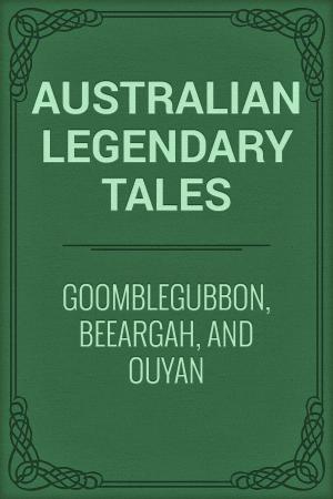 bigCover of the book Goomblegubbon, Beeargah, and Ouyan by 