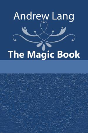Cover of the book The Magic Book by Arthur Conan Doyle