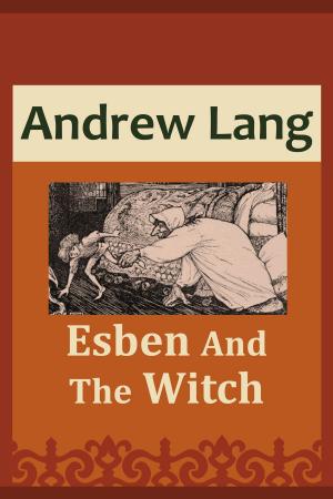 Cover of the book Esben And The Witch by E.T.A. Hoffmann