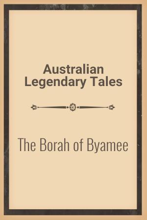 Cover of the book The Borah of Byamee by Andrew Lang