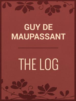 Cover of the book The Log by Charles G. Leland