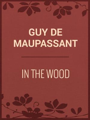 Book cover of In the Wood