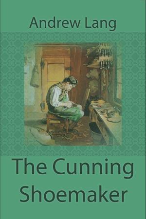 Cover of the book The Cunning Shoemaker by Mark Twain