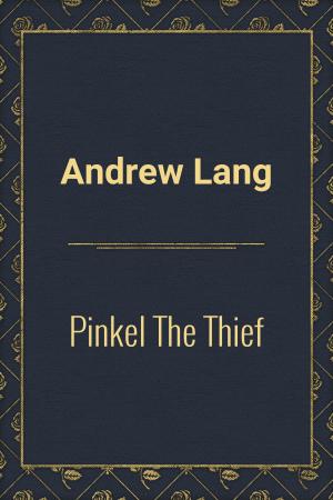 Cover of the book Pinkel The Thief by Edith Wharton
