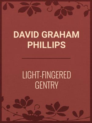 Cover of the book Light-Fingered Gentry by Д.Г. Байрон