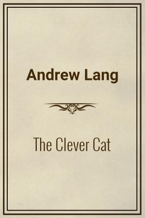 Cover of the book The Clever Cat by Oscar Wilde