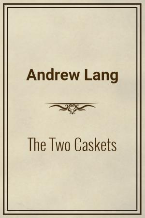Book cover of The Two Caskets