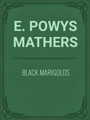 Cover of the book Black Marigolds by James Clerk Maxwell