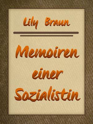 Cover of the book Memoiren einer Sozialistin by W. R. Shedden-Ralston