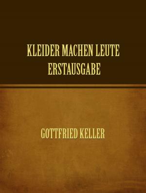 Cover of the book Kleider machen Leute. Erstausgabe. by Richard Burton