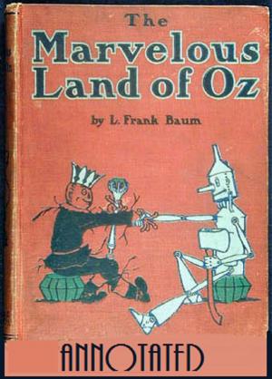 Cover of the book The Marvelous Land of Oz (Annotated) by Oscar Wilde