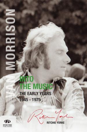 Book cover of Van Morrison: Into the Music
