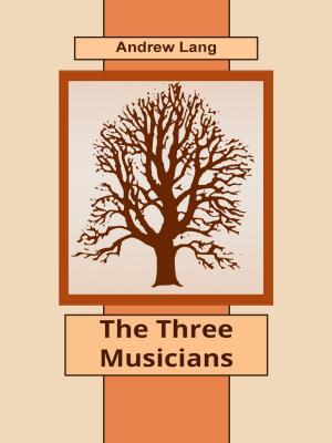 Cover of the book The Three Musicians by H.C. Andersen
