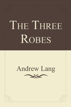 Book cover of The Three Robes
