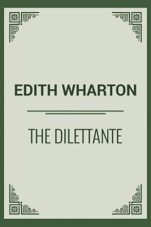 Cover of the book The Dilettante by Chris L. Adams