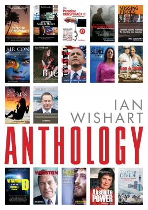 Cover of the book Anthology by Ian Wishart