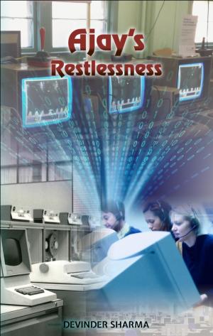 Cover of the book Ajay's Restlessness by SANJAY TANDON