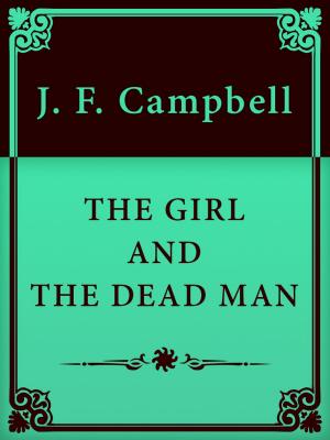 Cover of the book THE GIRL AND THE DEAD MAN by Manly P. Hall