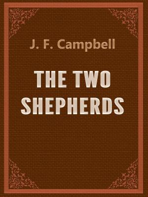 Cover of the book THE TWO SHEPHERDS by Folk Tales
