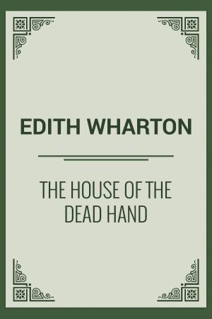 Book cover of The House Of The Dead Hand