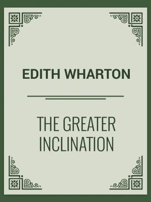 Cover of the book The Greater Inclination by H.C. Andersen