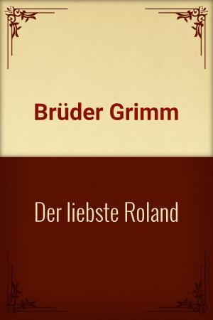 Cover of the book Der liebste Roland by Sigmund Freud